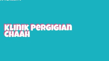 klinik gigi terbaik di chaah