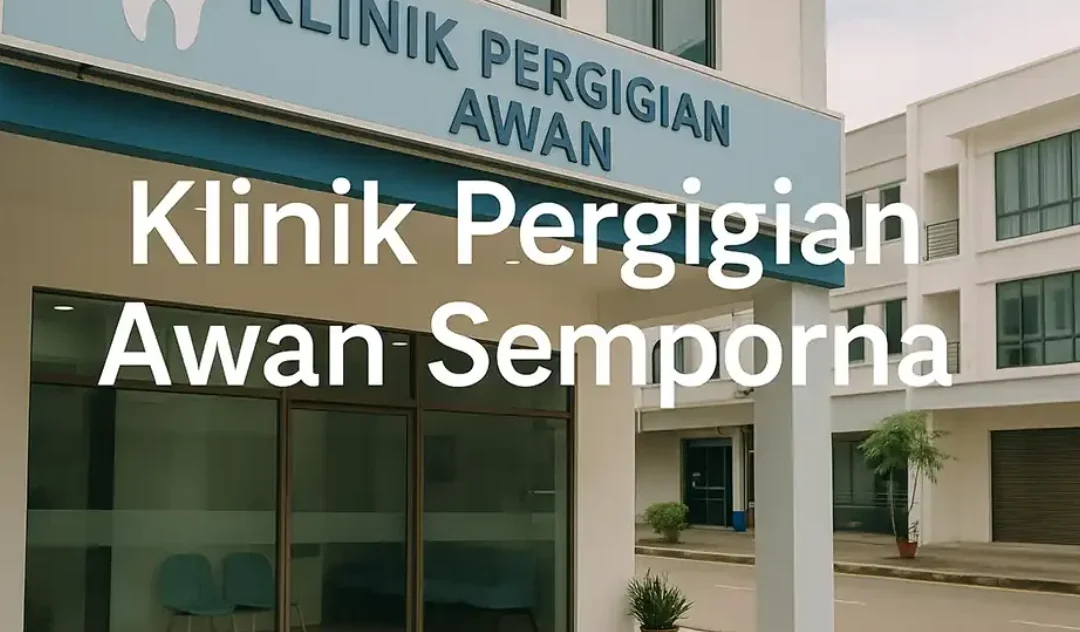 klinik gigi terbaik di semporna