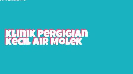 Klinik Pergigian Ayer Molek 1 klinik pergigian ayer molek