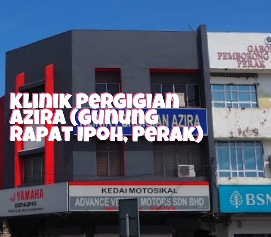 Klinik Pergigian Azira 1 klinik pergigian azira