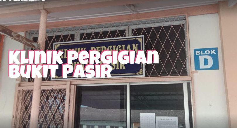 klinik pergigian bukit pasir