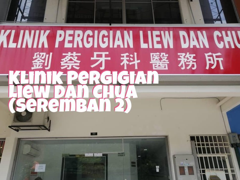 Klinik Pergigian Chua 1 klinik pergigian chua