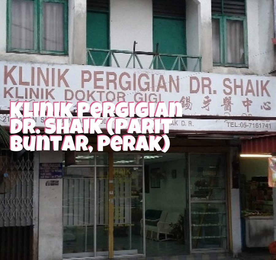 Klinik Pergigian Dr. Shaik 1 klinik pergigian dr shaik