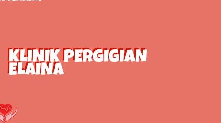 klinik pergigian elaina