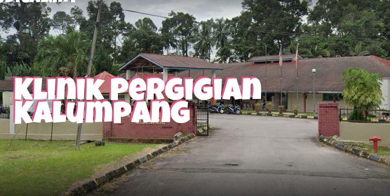 klinik pergigian kalumpang