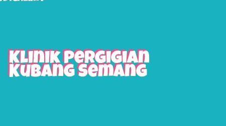 Klinik Pergigian Kubang Semang 1 klinik pergigian kubang semang