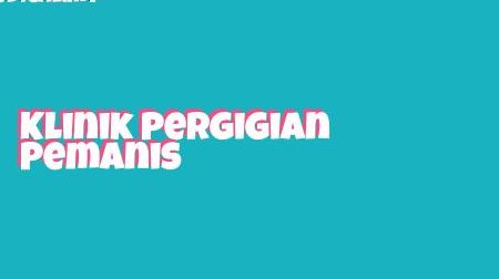 klinik pergigian pemanis