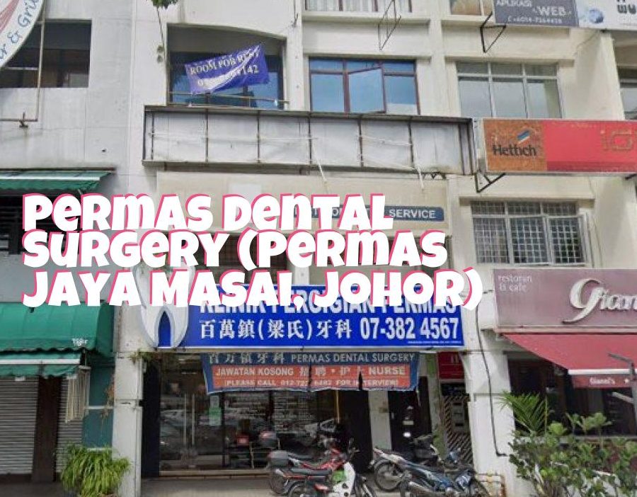 Klinik Pergigian Permas 1 klinik pergigian permas
