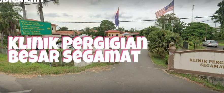 klinik pergigian segamat