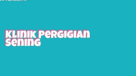 Klinik Pergigian Sening, Kota Tinggi 1 klinik pergigian sening kota tinggi