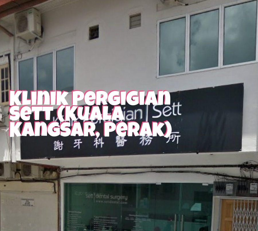 Klinik Pergigian Sett 1 klinik pergigian sett