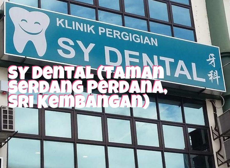 Klinik Pergigian Sy Care 1 klinik pergigian sy care